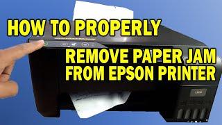 HOW TO PROPERLY REMOVE PAPER JAM FROM THE EPSON PRINTER L3250 L3210 L3150 etc.