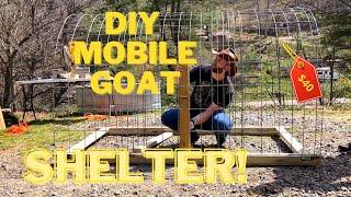 Building a mobile GOAT SHELTER