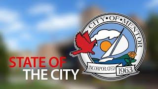 2023 Mentor State of the City Address