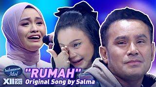 Menyentuh RUMAH Lagu Ciptaan Salma Berhasil Membuat Semua Judges Menangis - Indonesian Idol 2023