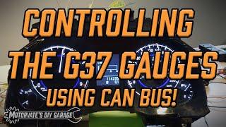 Controlling the G37 gauges using CAN Bus Motorvates DIY Garage Ep.37