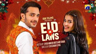 Eid In Laws  Telefilm  Eid Day 4 Special   Usama Khan Zainab Shabbir  Har Pal Geo