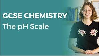 The pH Scale  9-1 GCSE Chemistry  OCR AQA Edexcel