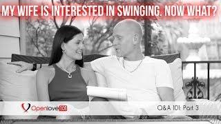 My Wife Is Interested in Swinging. Now What?