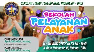 Sekolah Pelayanan Anak Bali 2023