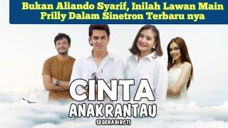 Sinetron Terbaru Prilly Latuconsina  SEGERA DI RCTI