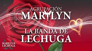 Cumbias Testimoniales  Enganchados La Banda de Lechuga y Agrupacion Marilyn