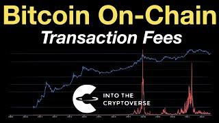 Bitcoin On-Chain Analysis Transaction Fees