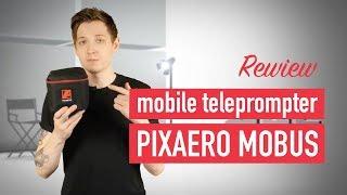 Compact teleprompter PIXAERO MOBUS review  Autocue app