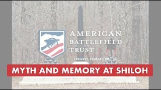 Myth Memory and Trivia at Shiloh