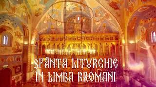 Sfanta Liturghie in Limba RRomani  Sfanta Liturghie in limba țigănească 