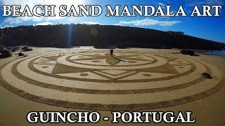 Mandala Beach Sand Art Timelapse - Praia do Guincho - Portugal