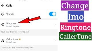 How To Change Imo Ringtone  Imo Ringtone Change