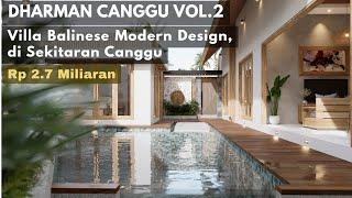 DHARMAN CANGGU VOL.2 Dijual Villa di Sekitaran Canggu dengan Desain Bali Modern & One Gate System.