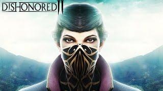 DISHONORED 2 All Cutscenes Full Movie Game Movie - Emily Edition Non-Lethal Edition