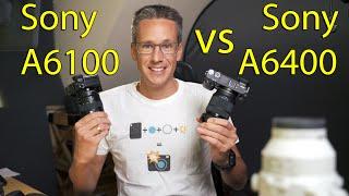 Sony A6100 oder Sony A6400 Welche Kamera sollte ich kaufen welche ist besser?