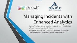 Managing Incidents with Enhanced Analytics