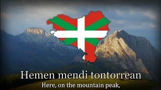 Ikusi Mendizaleak - Basque Patriotic Song