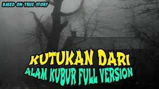 KUTUKAN DARI ALAM KUBUR FULL VERSION