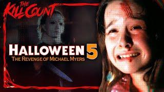 Halloween 5 The Revenge of Michael Myers 1989 KILL COUNT