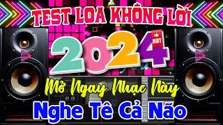 Nhạc Test Loa CHUẨN 8D BASS CĂNG NHƯ BÃO - MỞ TO LK Nhạc DISCO REMIX Không Lời NGHE TÊ CẢ NÃO