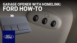 Universal Garage Door Opener with Homelink  Ford How-To  Ford