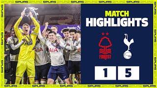 Tottenham Hotspur U17s are Premier League Cup CHAMPIONS  HIGHLIGHTS  NOTTINGHAM FOREST 1-5 SPURS