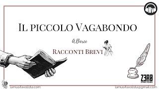 IL PICCOLO VAGABONDO • A  Bierce  Racconti Brevi 