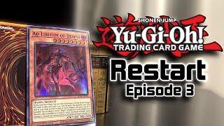 Yu-Gi-Oh Restart - Episode 3 - Beating the Odds