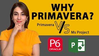 Why primavera is used in project management  Major difference between Primavera and MS Project