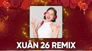 NGÔ LAN HƯƠNG  Xuân 26 Frexs Remix  Nhạc xuân 2024