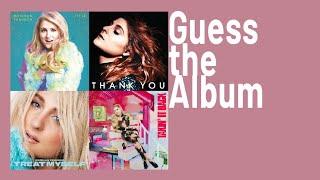 Meghan Trainor - GUESS THE ALBUM