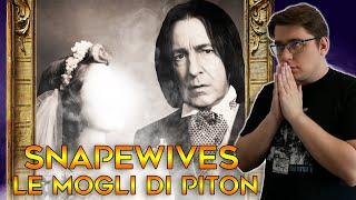 SNAPEWIVES - IL CULTO RELIGIOSO DELLE MOGLI DI SEVERUS PITON