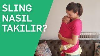 Sling Nasıl Takılır?  Acemi Anne