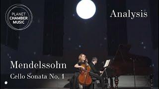 Analysis Mendelssohn Cello Sonata No. 1  Sol Gabetta Bertrand Chamayou