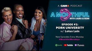 A Mouthful with Laura and Romi - Porn University ft. Lotus Lane - Episode 2 Trailer