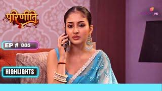 Parvati पहुंची Neeti की माँ के घर  Parineetii  परिणीती  Ep. 885  Highlights