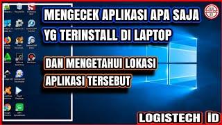 CARA MELIHAT KESELURUHAN APLIKASI YANG ADA DI LAPTOP