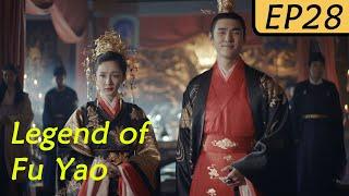 【ENG SUB】Legend of Fu Yao EP28  Yang Mi Ethan JuanRuan Jing Tian  Trampled Servant becomes Queen