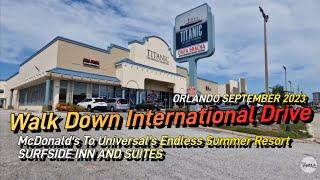 Tour of International Drive  McDonalds  To Endless Summer Resort Orlando  Sep 2023  