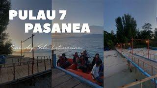 Vlog  Pulau 7 Pasanea