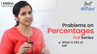 Aptitude Made Easy – Problems on Percentages full series Learn maths #StayHome