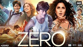 Zero Full Movie  Shah Rukh Khan  Anushka Sharma  Katrina Kaif  Salman Khan  Review &  Facts