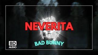 Bad Bunny - Neverita 8D AUDIO