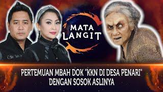 243 - PERTEMUAN MBAH DOK NYATA DENGAN MBAH DOK GAIB DARI LOKASI FILM KKN DI DESA PENARI.