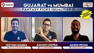 GT vs MI Fantasy Cricket Prediction ft Aakash Chopra  Gujarat vs Mumbai  VUSportScouts Ep.210
