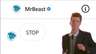 How Many Times Can I Rick Roll MrBeast in a Day?