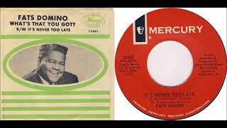 Fats Domino - Its Never Too Late - August 6 1965