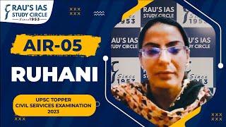 Ruhani AIR 05  UPSC CSE 2023 Topper  IGP  UPSC IAS Topper  Raus IAS