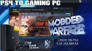 Turning Your PS4 into a Gaming PC 5.05 Jailbreak